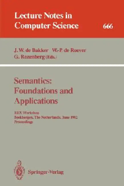 Semantics (English, J. W. De Bakker | W. -P De Roever | G. Rozenberg)