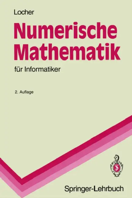 Numerische Mathematik Für Informatiker (English, Franz Locher)