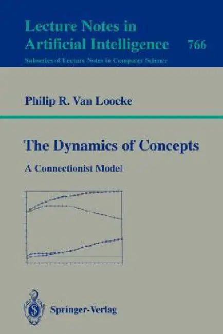The Dynamics of Concepts (English, Philip R. Van Loocke)