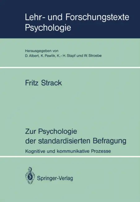 Zur Psychologie Der Standardisierten Befragung (English, Fritz Strack)