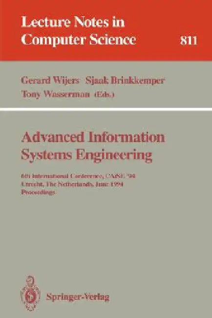 Advanced Information Systems Engineering (English, Gerard Wijers | Sjaak Brinkkemper | Tony Wasserman)