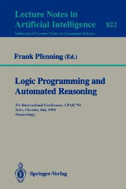 Logic Programming and Automated Reasoning (English, Frank Pfenning)
