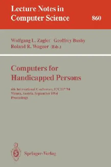 Computers for Handicapped Persons (English, Wolfgang L. Zagler | Geoffrey Busby | Roland Wagner)