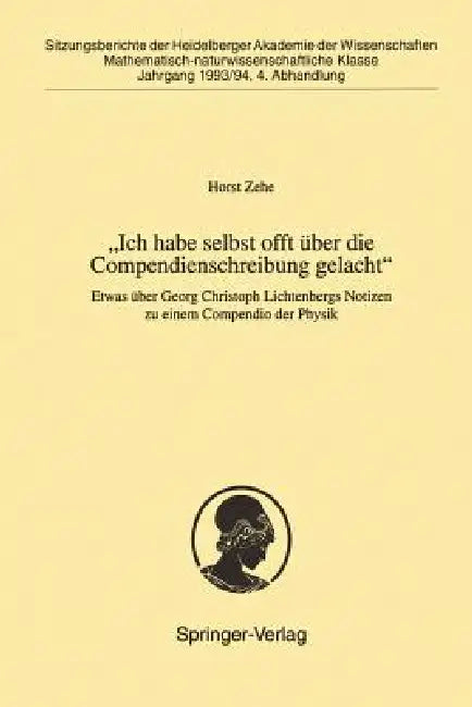 "Ich Habe Selbst Offt Über Die Compendienschreibung Gelacht" (English, Horst Zehe)