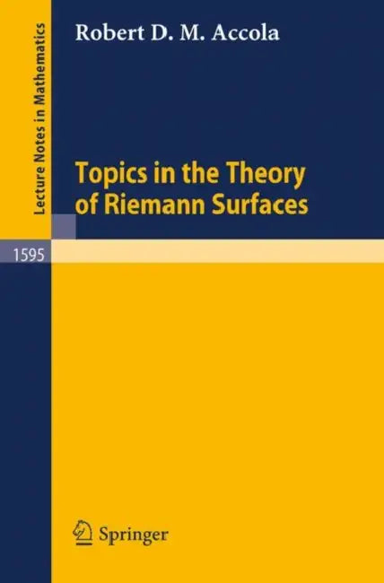 Topics in the Theory of Riemann Surfaces (English, Robert D. M. Accola)