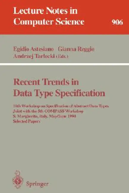Recent Trends in Data Type Specification (English, Egidio Astesiano | Gianna Reggio)
