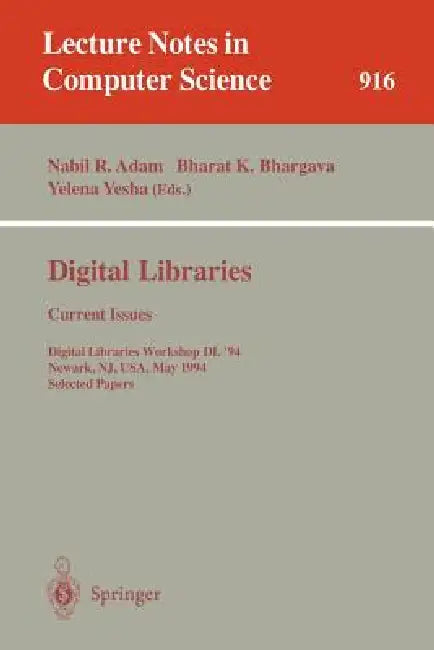 Digital Libraries (English, Nabil R. Adam | Bharat K. Bhargava | Yelena Yesha)