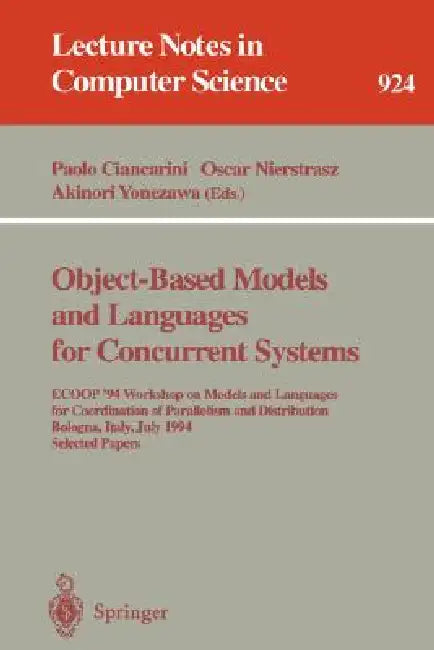 Object-Based Models and Languages for Concurrent Systems (English, Paolo Ciancarini | Oscar Nierstrasz | Akinori Yonezawa)