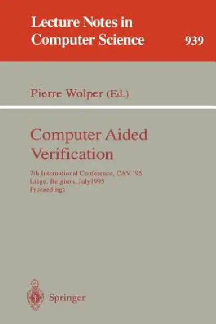Computer Aided Verification (English, Pierre Wolper)
