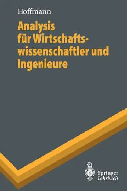 Analysis Für Wirtschaftswissenschaftler Und Ingenieure (English, Dieter Hoffmann)