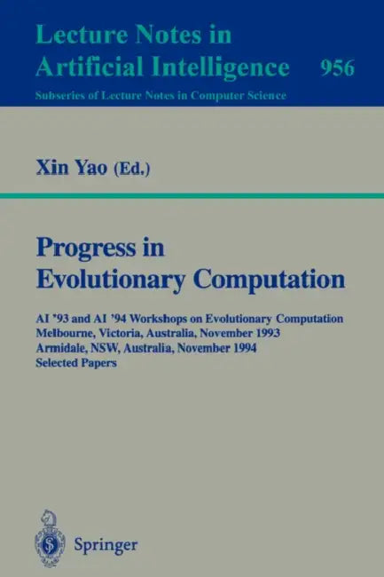 Progress in Evolutionary Computation (English, Xin Yao)
