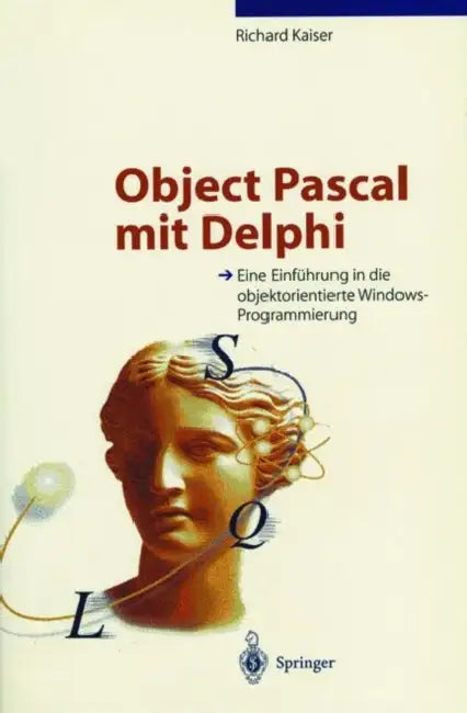 Object Pascal Mit Delphi (English, Richard Kaiser)