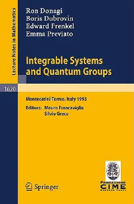 Integrable Systems and Quantum Groups (English, Ron Donagi | Mauro Francaviglia | Boris Dubrovin)