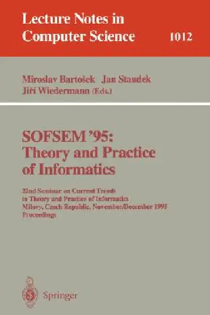 Sofsem '95 (English, Miroslav Bartosek | Jan Staudek | Jiri Wiedermann)