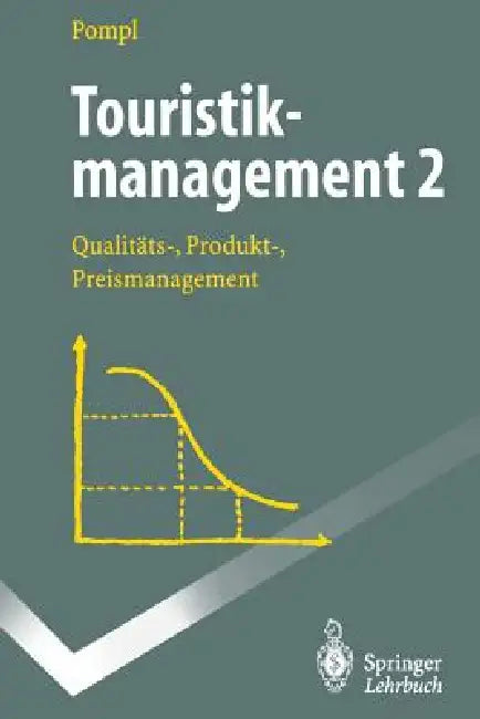 Touristikmanagement 2 (English, Wilhelm Pompl)