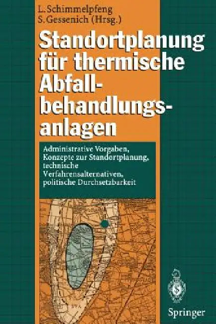Standortplanung Für Thermische Abfallbehandlungsanlagen (English, Lutz Schimmelpfeng | Stefan Gessenich)