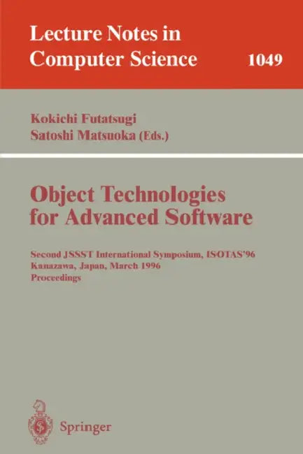 Object-Technologies for Advanced Software (English, Kokichi Futatsugi | Satoshi Matsuoka)