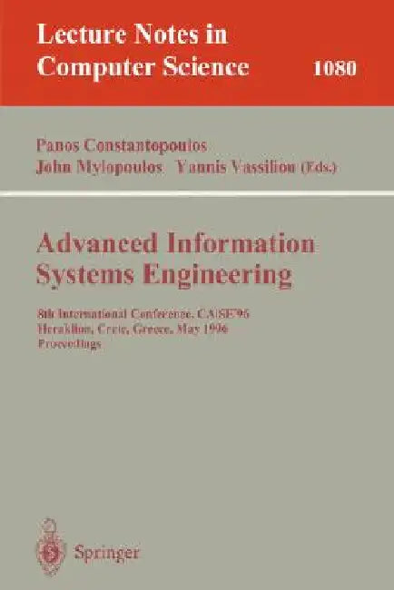 Advanced Information Systems Engineering (English, Panos Constantopoulos | John Mylopoulos | Yannis Vassiliou)