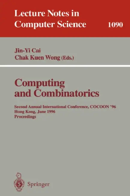 Computing and Combinatorics (English, Jin-Yi Cai | C. K. Wong)