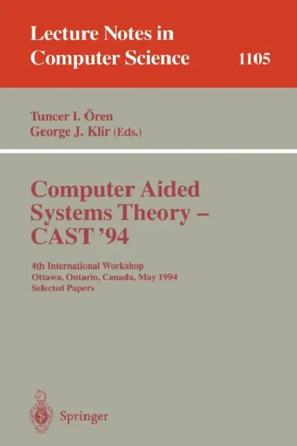 Computer Aided Systems Theory - Cast '94 (English, Tuncer I. Ören | George J. Klir)