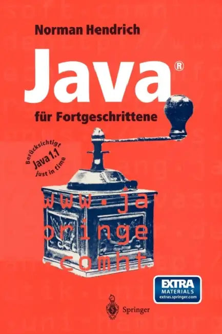 Java(r) Für Fortgeschrittene (English, Norman Hendrich)