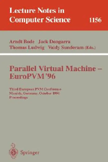Parallel Virtual Machine - Europvm'96 (English, Arndt Bode | Jack Dongarra | Thomas Ludwig)