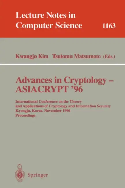 Advances in Cryptology - Asiacrypt '96 (English, Kwangjo Kim | Tsutomu Matsumoto)