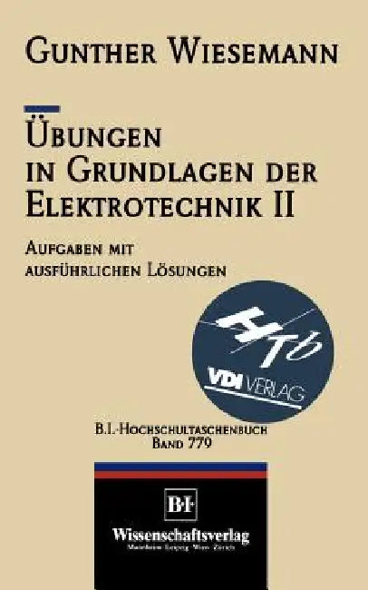 Übungen in Grundlagen Der Elektrotechnik II (English, Gunther Wiesemann)