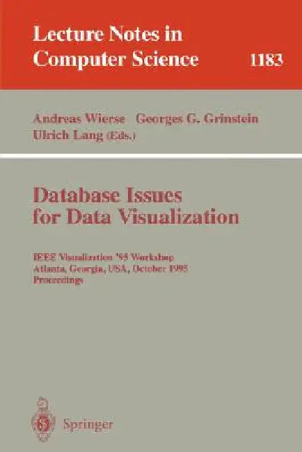 Database Issues for Data Visualization (English, Andreas Wierse | Georges G. Grinstein | Ulrich Lang)