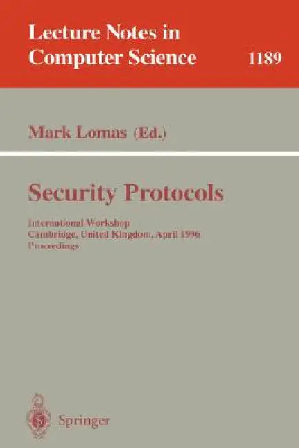 Security Protocols (English, Mark Lomas)