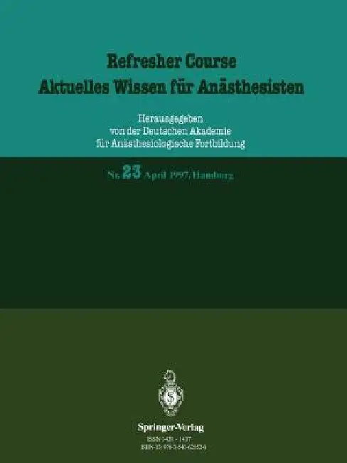 Refresher Course / Aktuelles Wissen Für Anästhesisten (English, R. Purschke)
