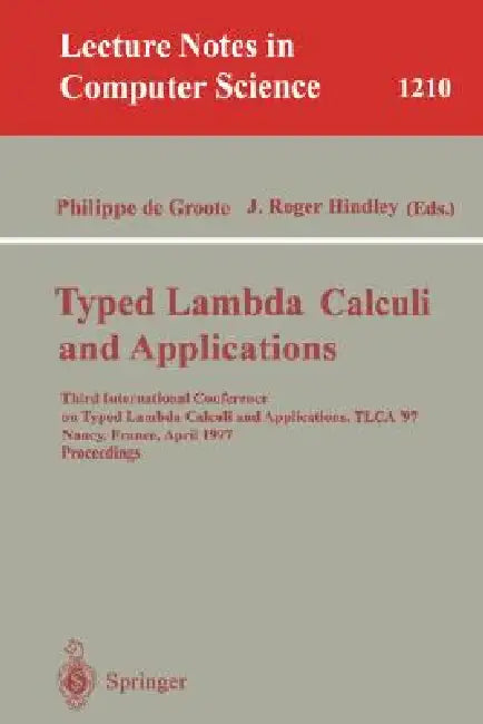 Typed Lambda Calculi and Applications (English, Philippe De Groote | J. Roger Hindley)