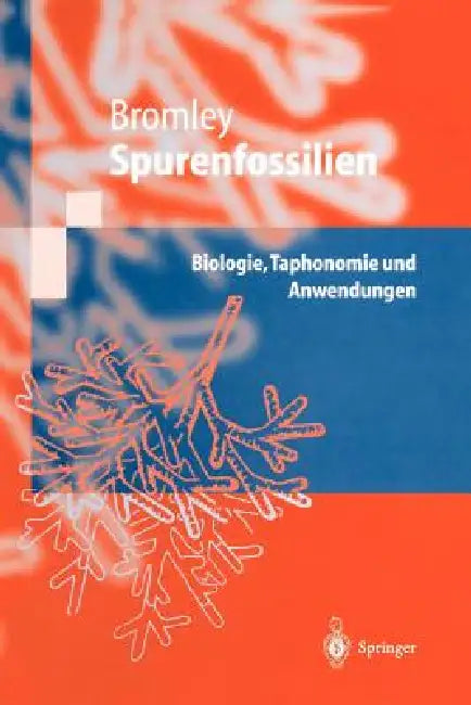 Spurenfossilien (English, Richard G. Bromley | P. Suhr | H. Walter)