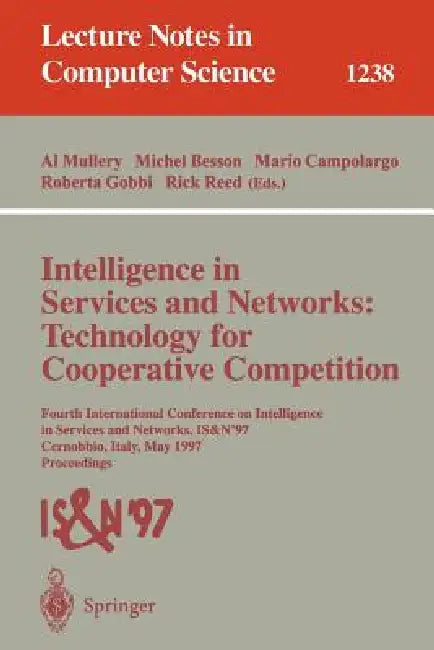Intelligence in Services and Networks (English, Al Mullery | Michel Besson | Mario Campolargo)
