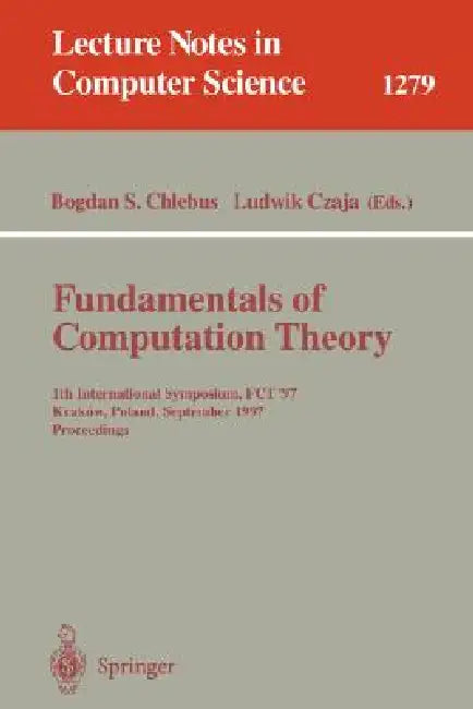 Fundamentals of Computation Theory (English, Bogdan S. Chlebus | Ludwik Czaja)
