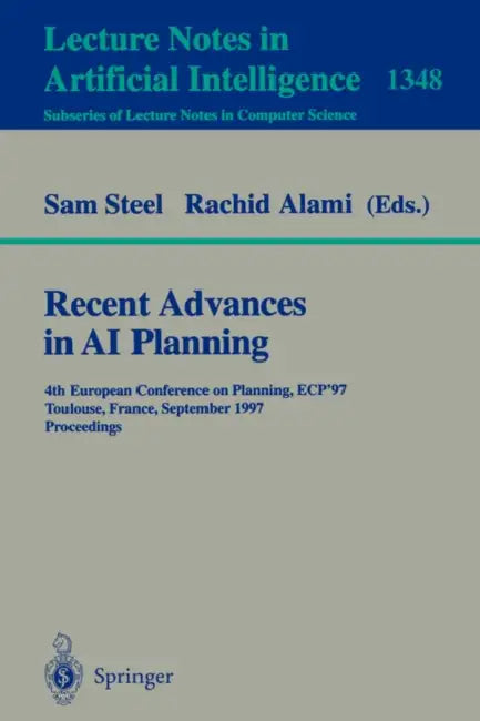 Recent Advances in AI Planning (English, Sam Steel | Rachid Alami)