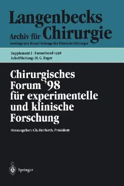 Chirurgisches Forum '98 (English, D. Birk | H. G. Beger | C. Herfarth)