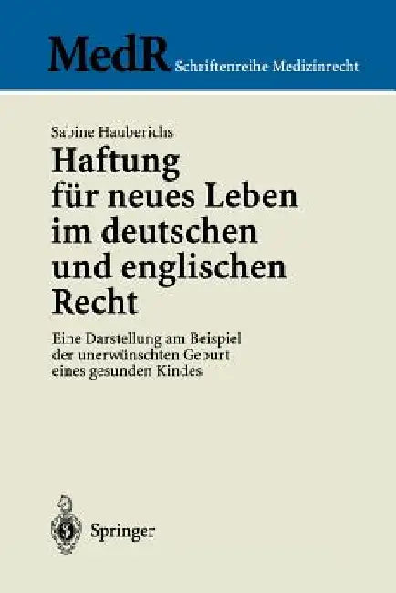 Haftung Für Neues Leben Im Deutschen Und Englischen Recht (English, Sabine Hauberichs)
