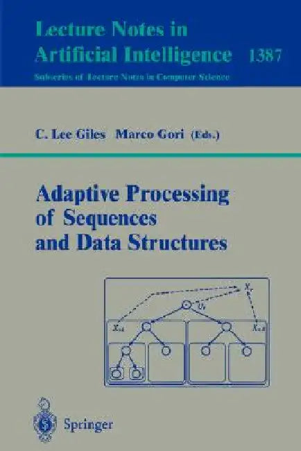 Adaptive Processing of Sequences and Data Structures (English, C. Lee Giles | Marco Gori)