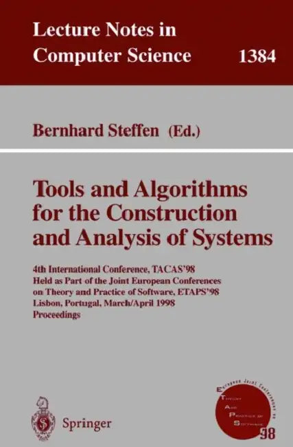 Tools and Algorithms for the Construction and Analysis of Systems (English, Bernhard Steffen)