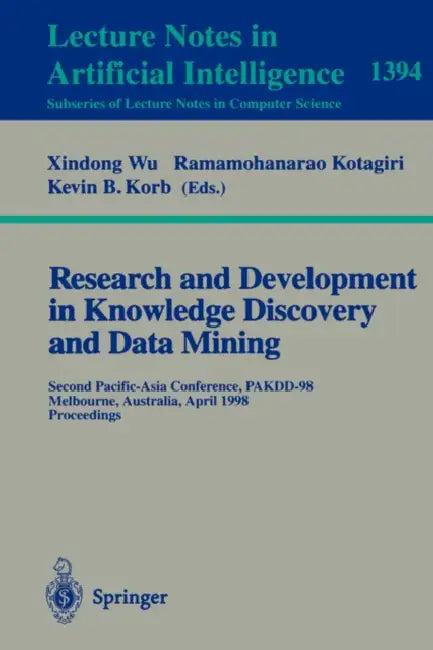 Research and Development in Knowledge Discovery and Data Mining (English, Xindong Wu | Ramamohanarao Kotagiri | Kevin B. Korb)