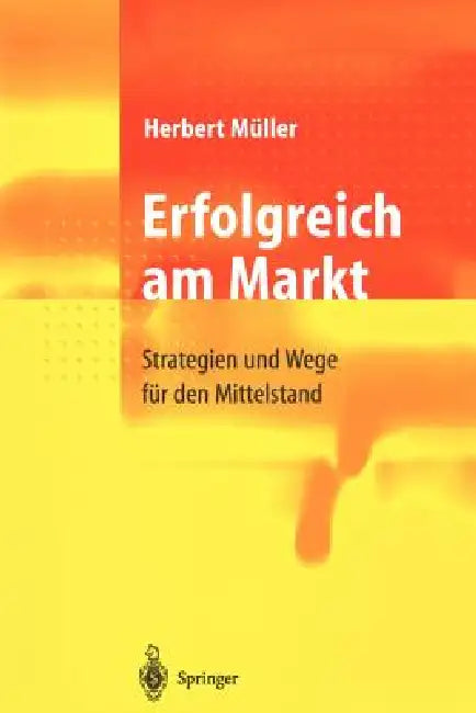 Erfolgreich Am Markt (English, Herbert Müller)