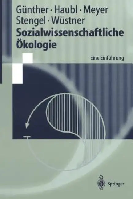 Sozialwissenschaftliche Ökologie (English, Armin Günther | Rolf Haubl | Peter Meyer)