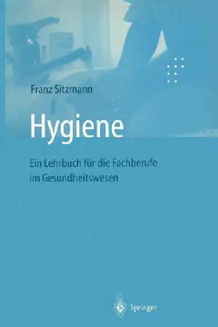 Hygiene (English, Franz Sitzmann)