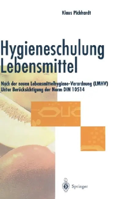Hygieneschulung Lebensmittel (English, Klaus Pichhardt)