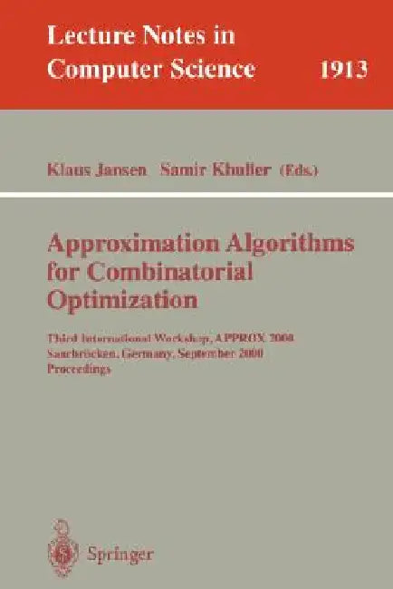 Approximation Algorithms for Combinatorial Optimization (English, Klaus Jansen | Jose Rolim)