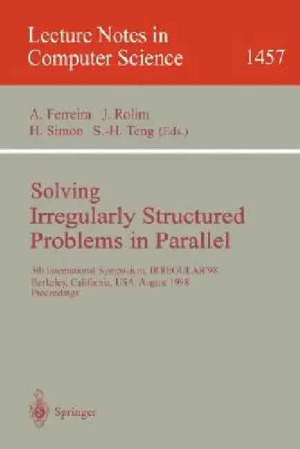 Solving Irregularly Structured Problems in Parallel (English, Afonso Ferreira | Jose Rolim | Horst Simon)