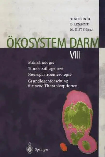 Ökosystem Darm VIII (English, Thomas Kirchner | Bernhard Lembcke | Manfred Kist)