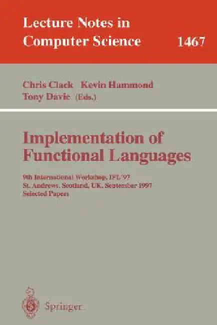 Implementation of Functional Languages (English, Chris Clack | Kevin Hammond | Tony Davie)