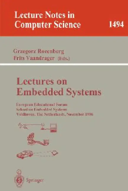Lectures on Embedded Systems (English, Grzegorz Rozenberg | Frits W. Vaandrager)